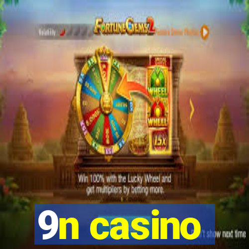 9n casino